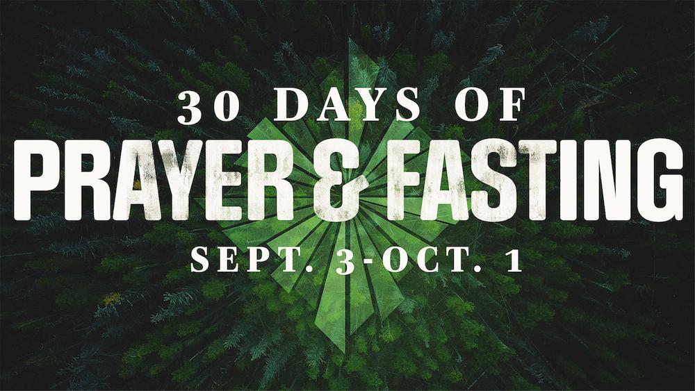 30 Days of Prayer & Fasting