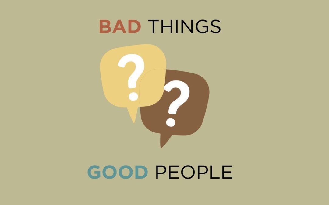 Bad Things, Good People: Part 2